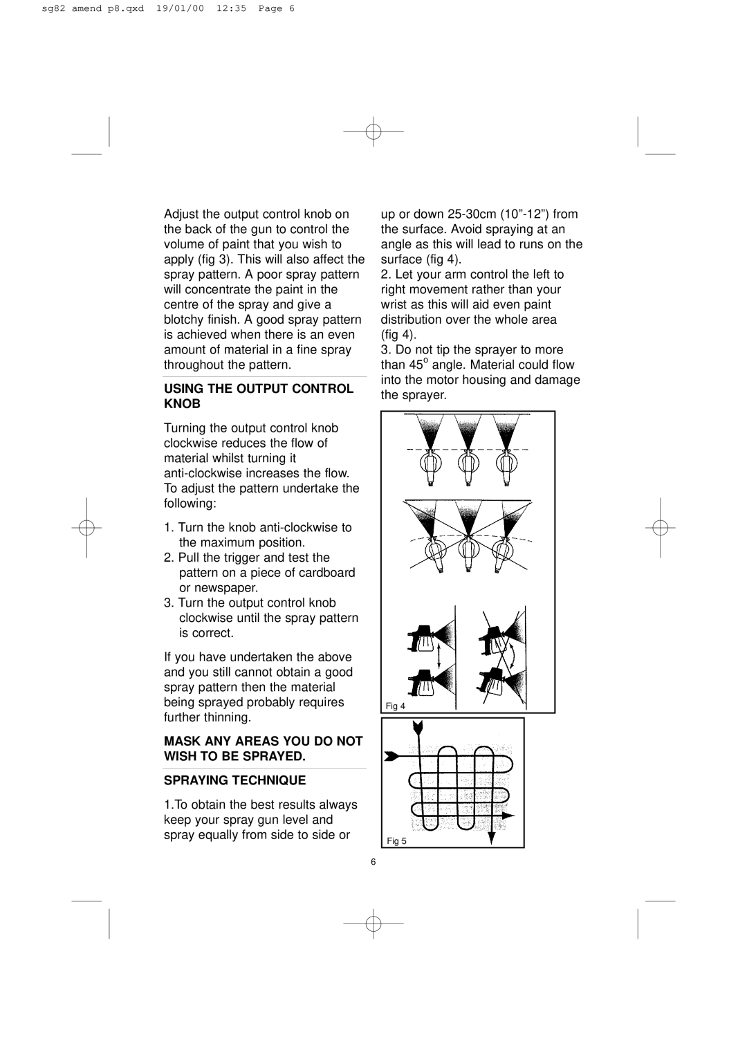 Earlex SG85 operating instructions Using the Output Control Knob 