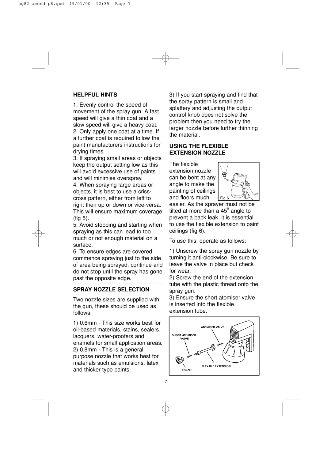 Earlex SG85 operating instructions Helpful Hints, Spray Nozzle Selection, Using the Flexible Extension Nozzle 