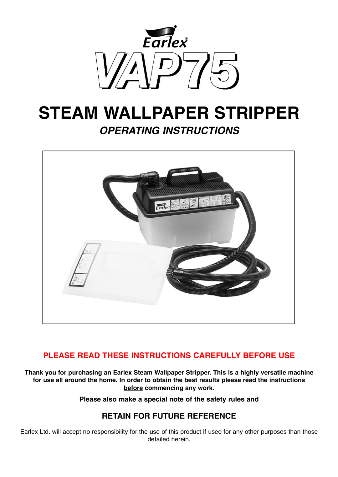 Earlex VAP75 manual Steam Wallpaper Stripper, Operating Instructions, Retain For Future Reference 