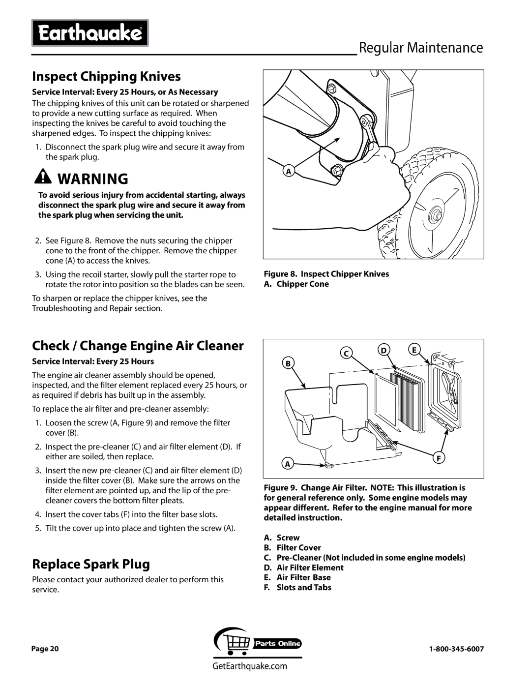 EarthQuake 9070300, 9050140, 9060140, 9060300 Inspect Chipping Knives, Check / Change Engine Air Cleaner, Replace Spark Plug 