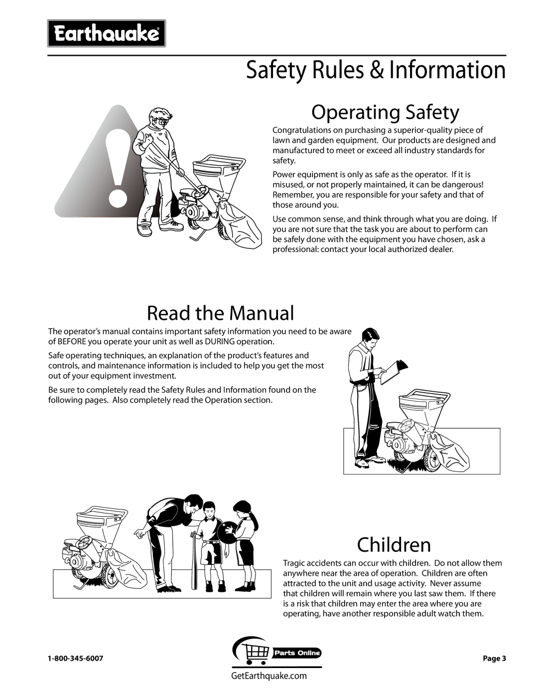 EarthQuake 9060300, 9050140, 9060140, 9070300, 1692210, 9010140, 9010400, 9050300 Safety Rules & Information, Operating Safety 