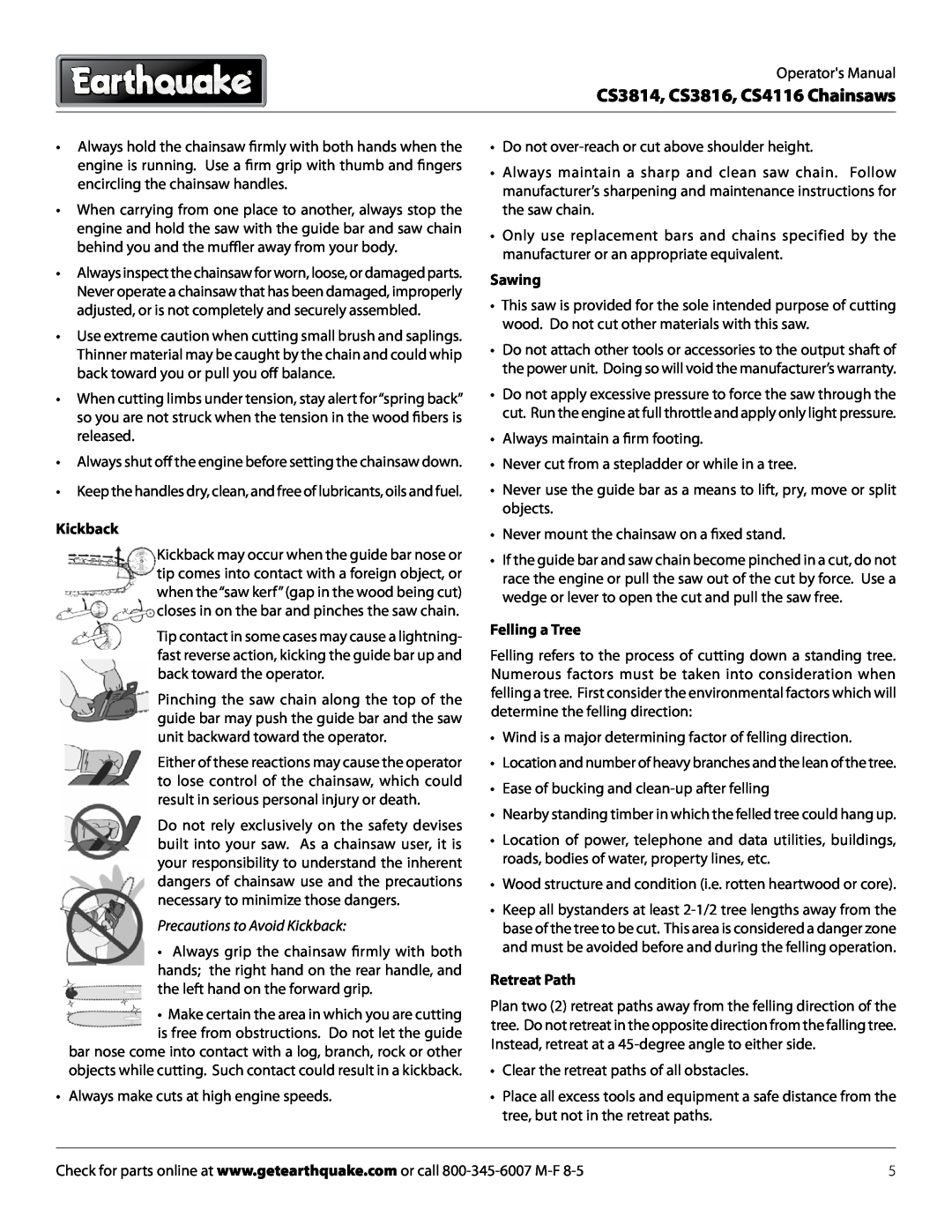 EarthQuake manual Sawing, Kickback, Felling a Tree, Retreat Path, CS3814, CS3816, CS4116 Chainsaws 