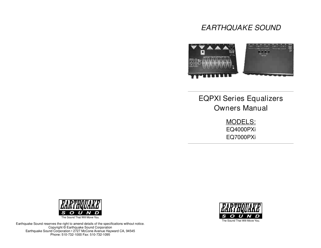 EarthQuake EQ4000PXI, EQ7000PXI owner manual Earthquake Sound 