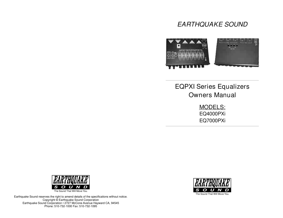 EarthQuake EQ4000PXI, EQ7000PXI owner manual Earthquake Sound, Models, EQ4000PXi EQ7000PXi, The Sound That Will Move You 