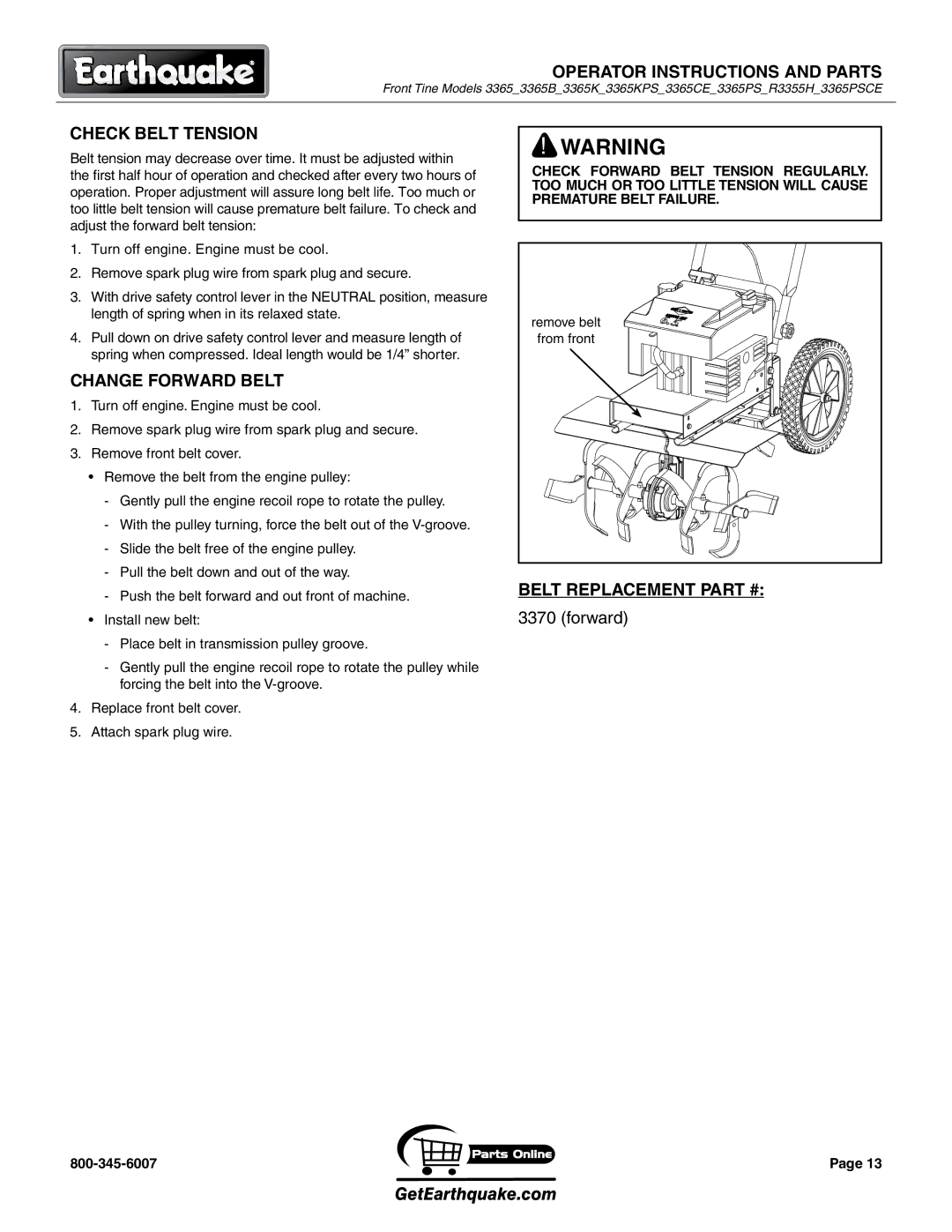 EarthQuake 3365B, R3355H, MODEL 3365PS, MODEL 3365KPS, 3365PSCE Check Belt Tension, Change Forward Belt, Belt replacement 