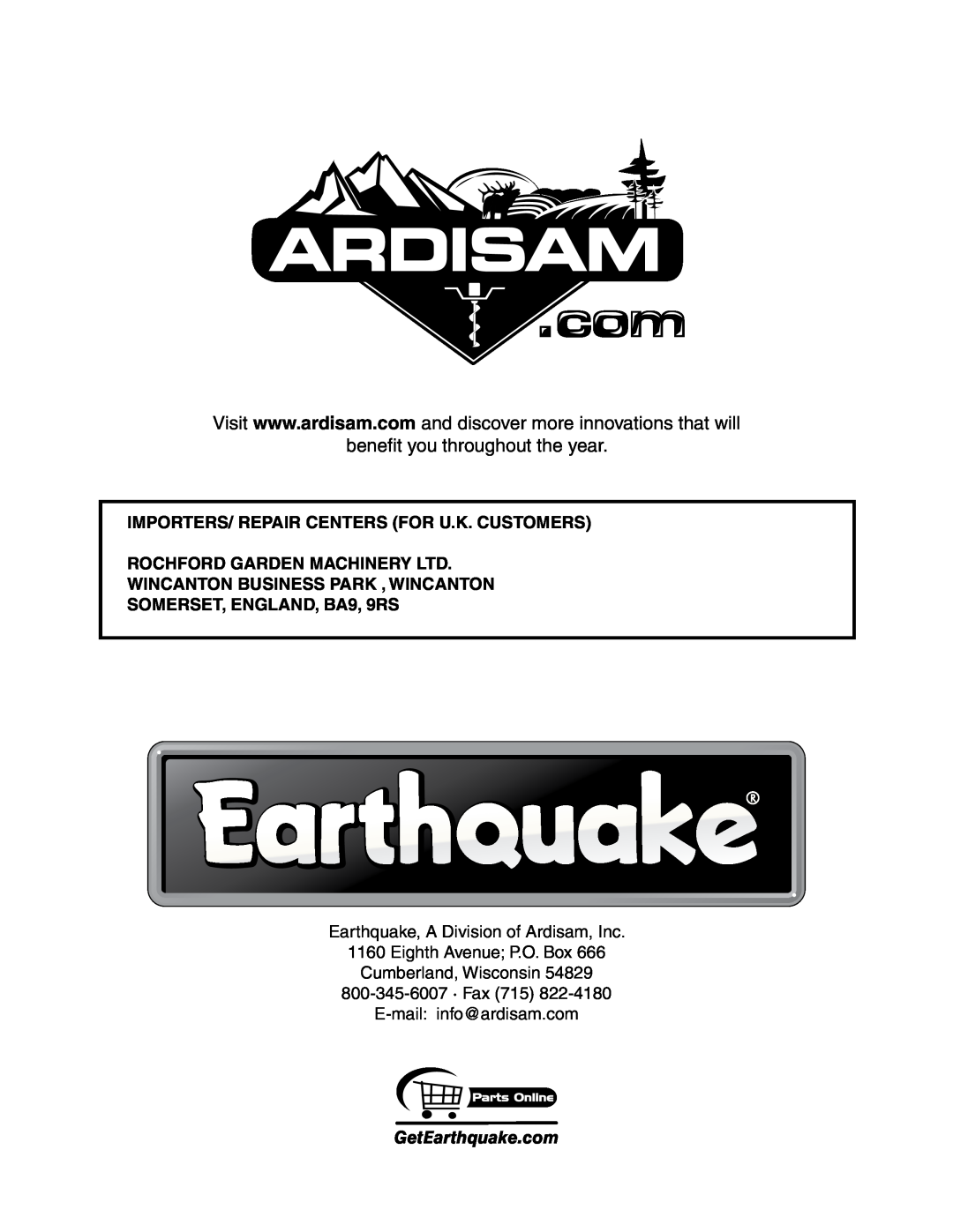 EarthQuake 3365PSCE benefit you throughout the year, Importers/ Repair Centers for U.K. Customers, Cumberland, Wisconsin 