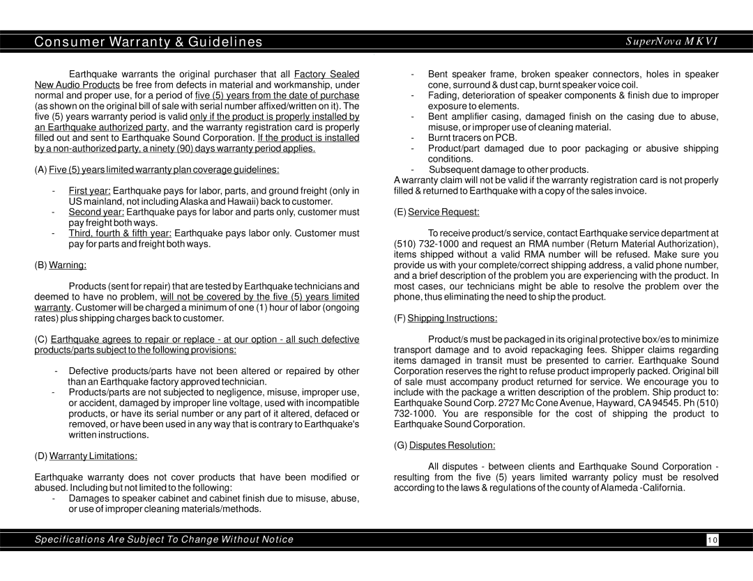 Earthquake Sound 600WRMS user manual Consumer Warranty & Guidelines 