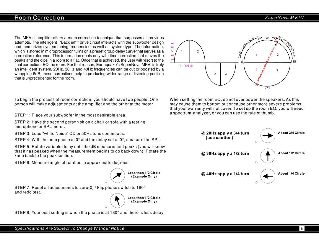 Earthquake Sound 600WRMS user manual Room Correction 