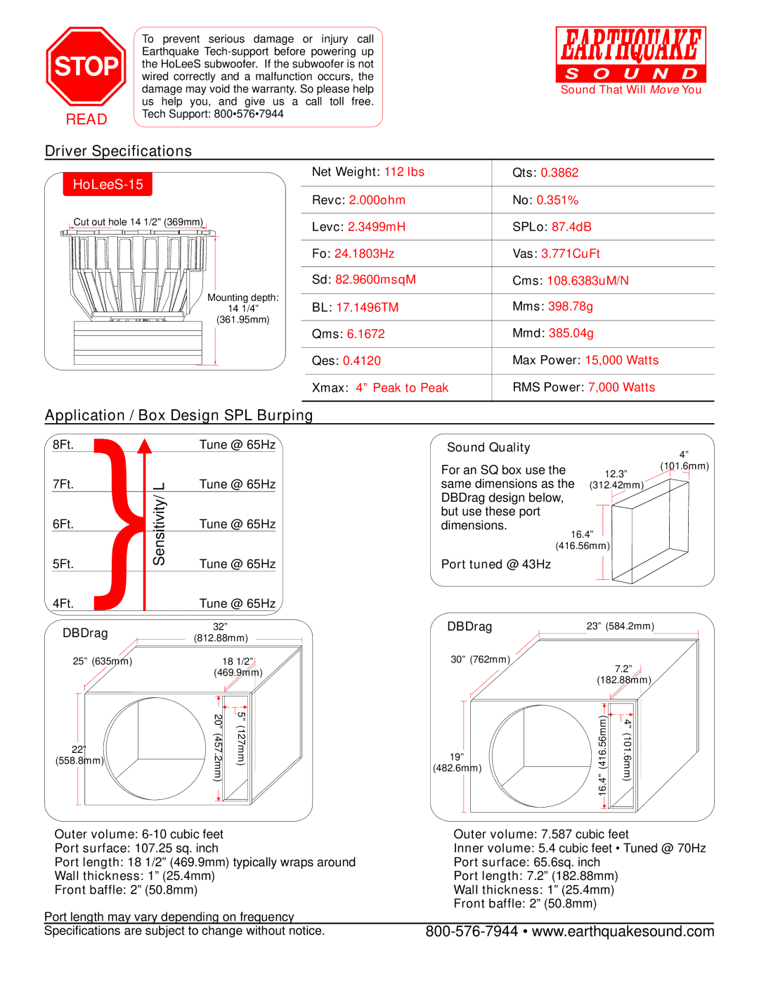 Earthquake Sound HoLeeS-15 warranty Driver Specifications, Application / Box Design SPL Burping 