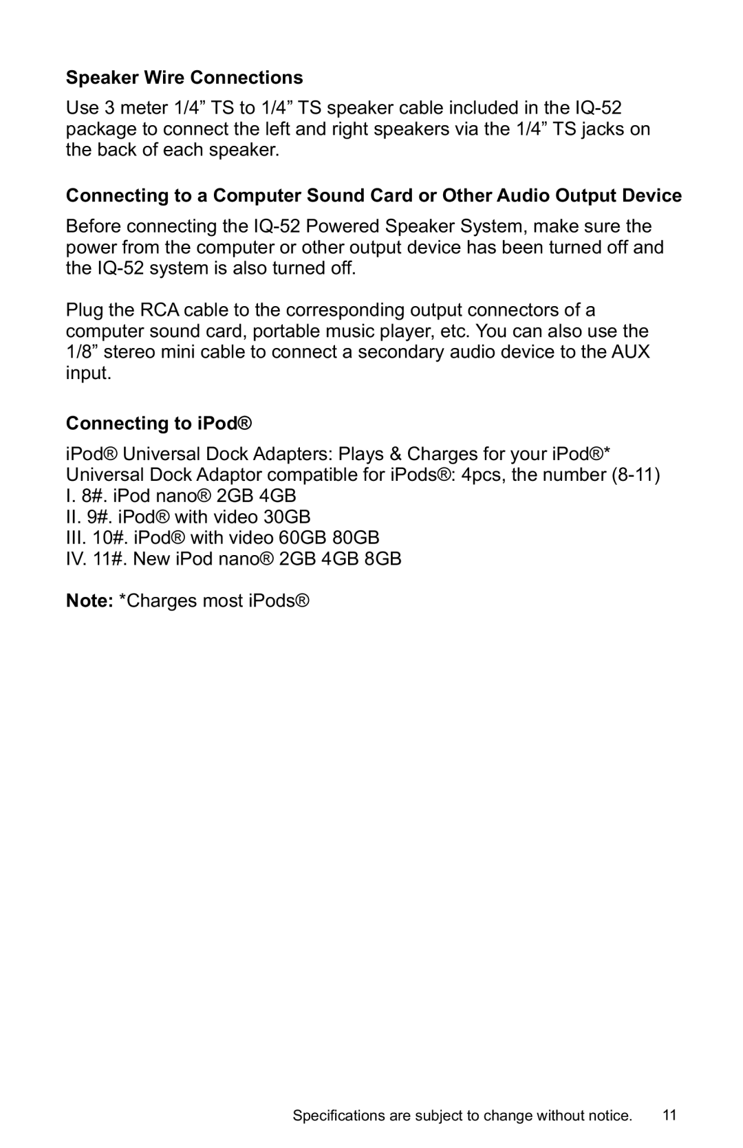 Earthquake Sound IQ-52P, IQ-52R, IQ-52S user manual Speaker Wire Connections, Connecting to iPod 