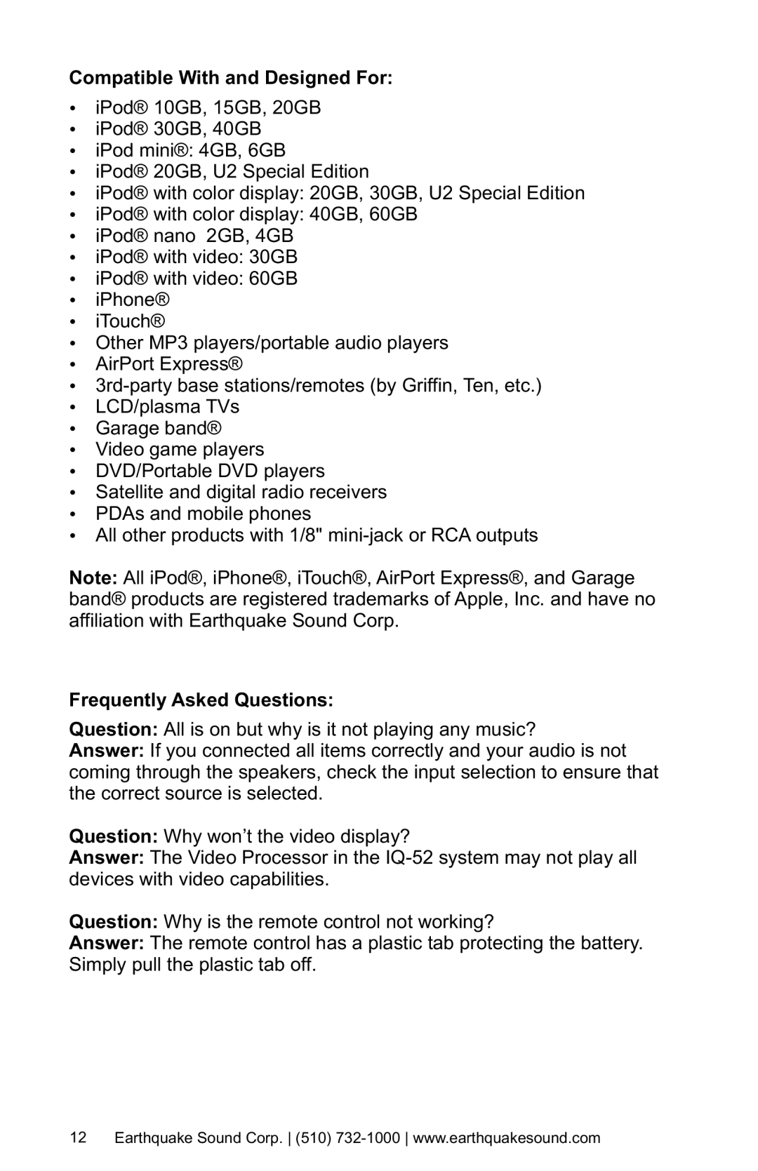 Earthquake Sound IQ-52R, IQ-52S, IQ-52P user manual Compatible With and Designed For, Frequently Asked Questions 