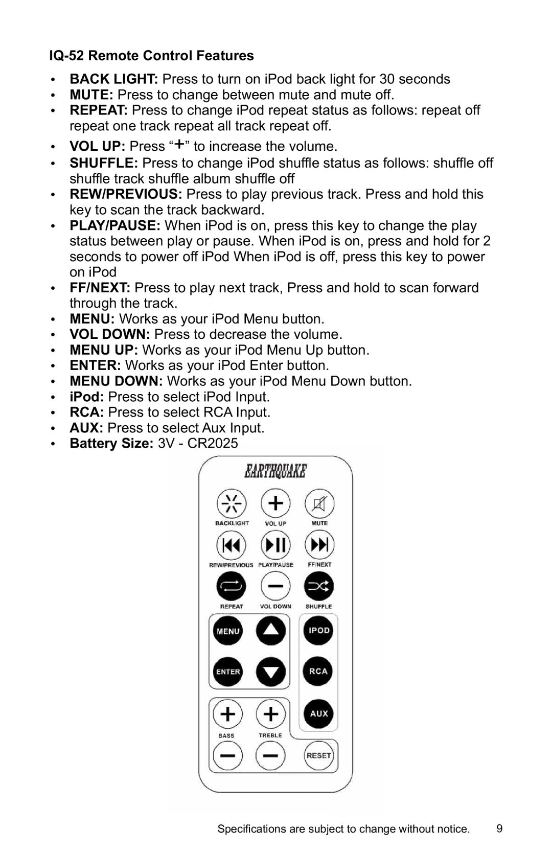 Earthquake Sound IQ-52R, IQ-52S, IQ-52P user manual IQ-52 Remote Control Features, ?Battery Size 3V CR2025 