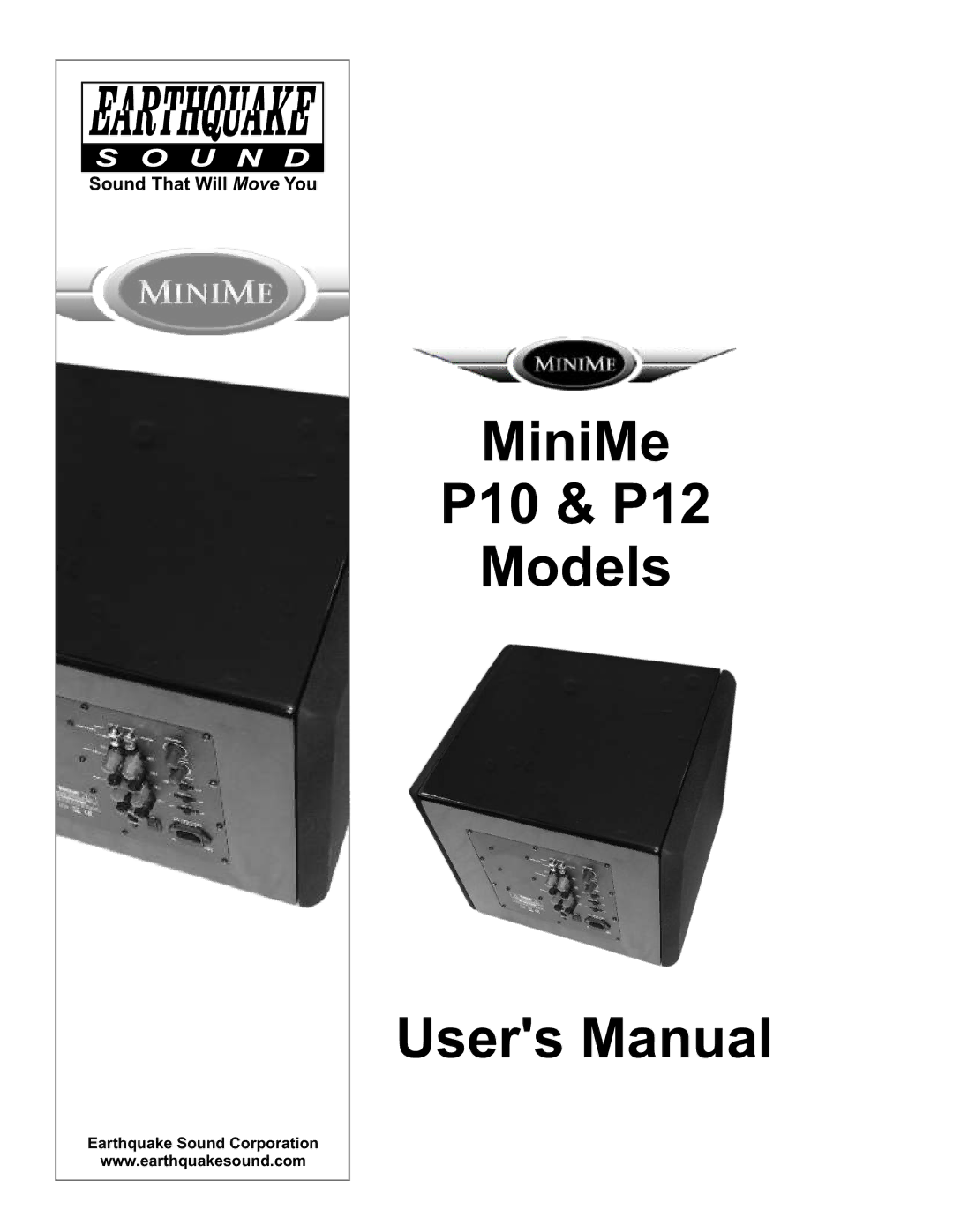 Earthquake Sound user manual MiniMe P10 & P12 Models, Earthquake Sound Corporation 