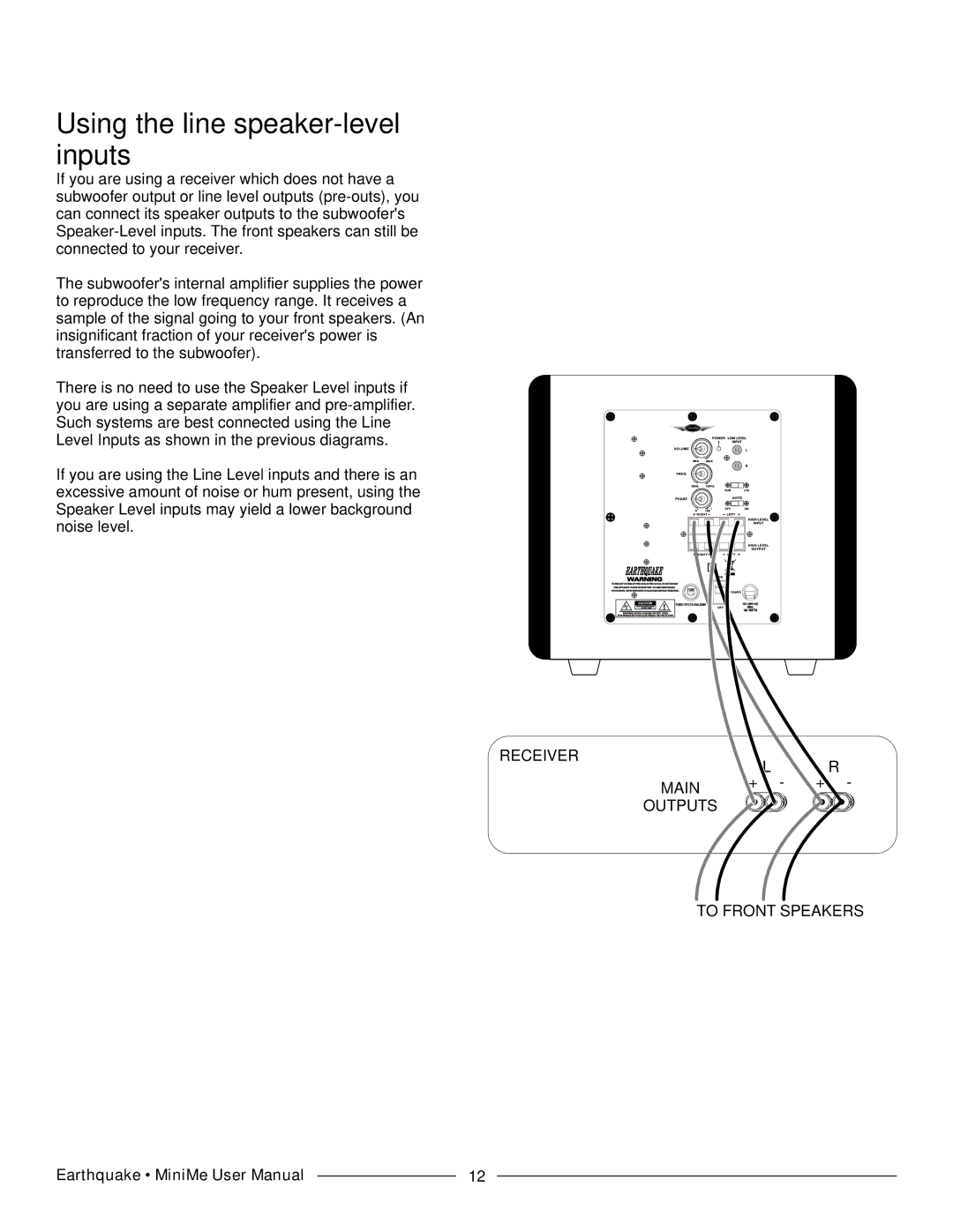 Earthquake Sound P8 manual Using the line speaker-level inputs 