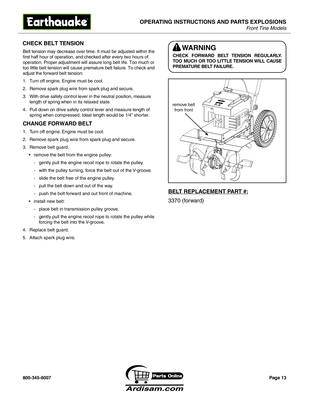 Earthquake Sound ROTOTILLERS operating instructions Check Belt Tension, Change Forward Belt, Belt replacement 