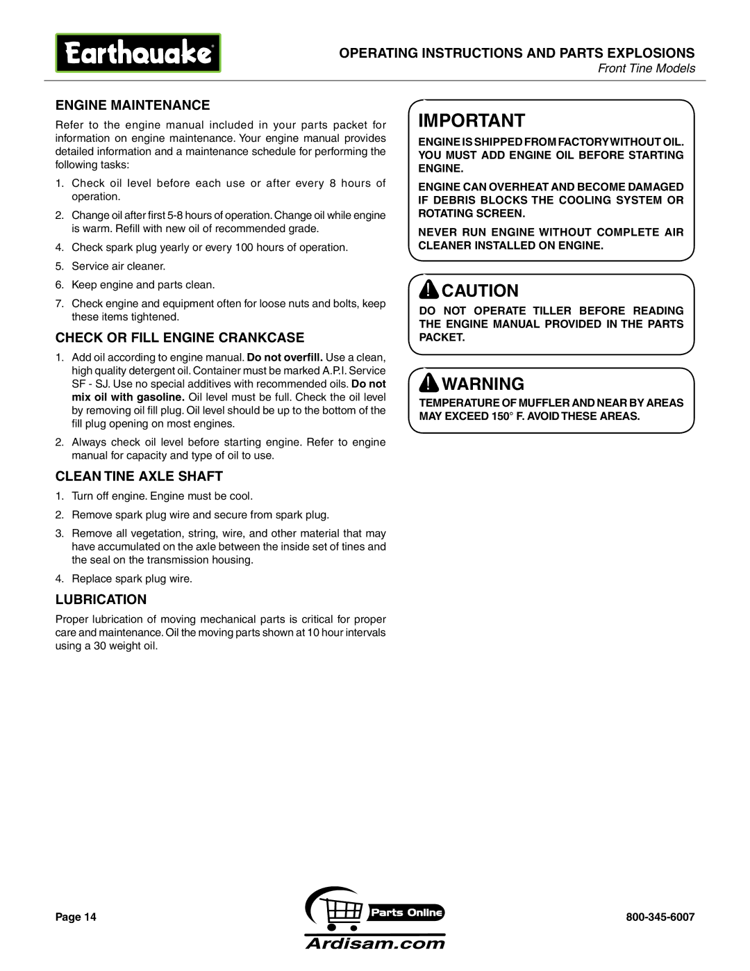 Earthquake Sound ROTOTILLERS Engine Maintenance, Check or Fill Engine Crankcase, Clean tine axle shaft, Lubrication 