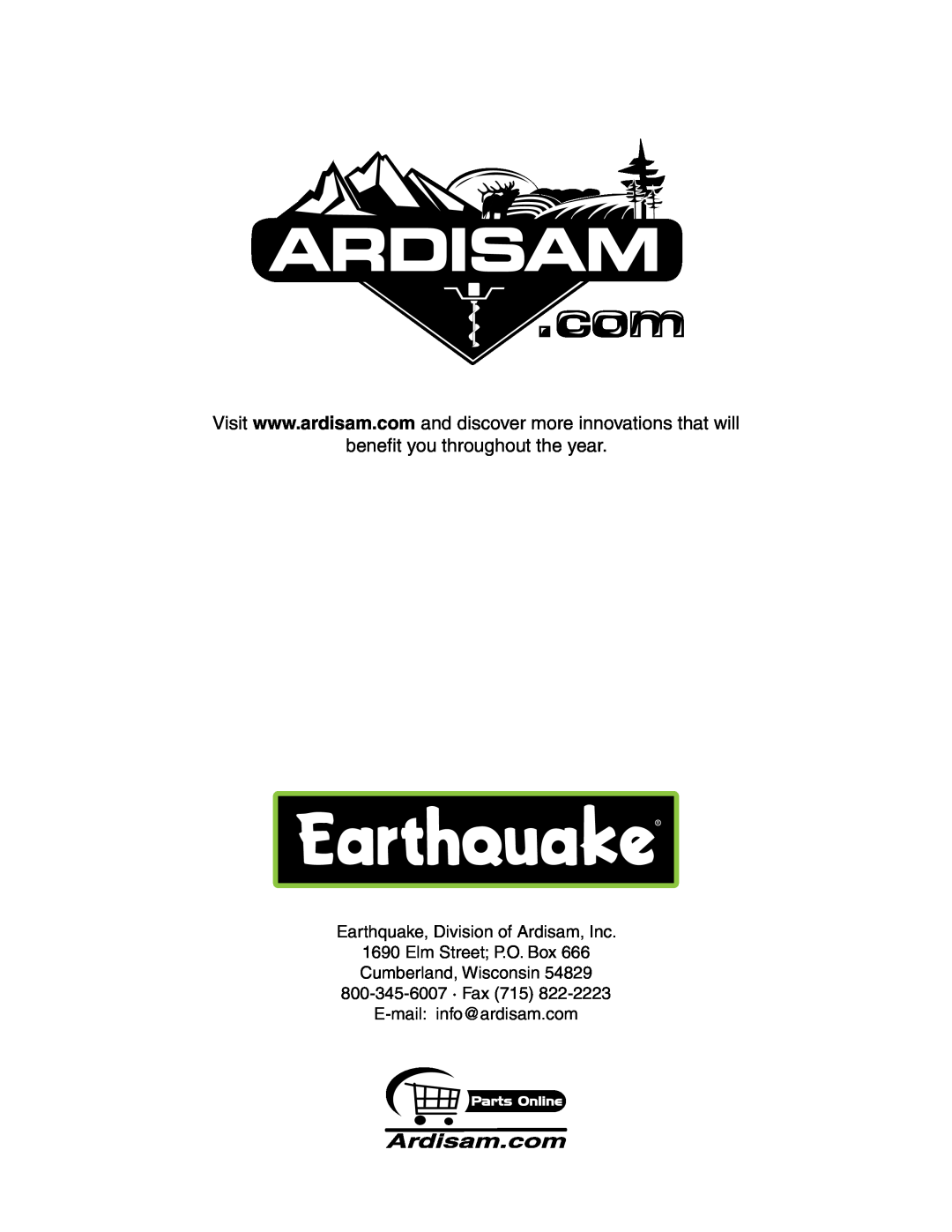 Earthquake Sound ROTOTILLERS Earthquake, Division of Ardisam, Inc 1690 Elm Street P.O. Box, Cumberland, Wisconsin 