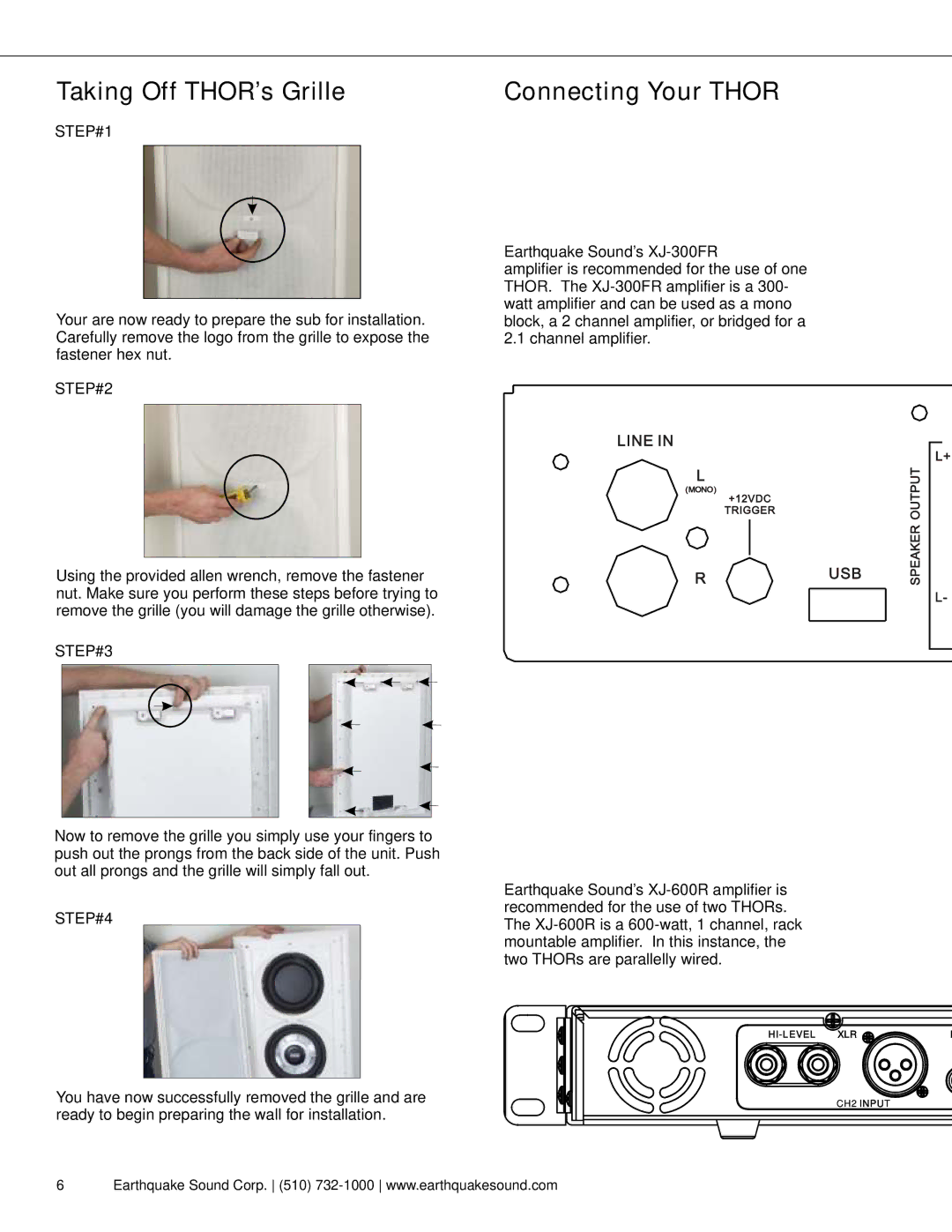 Earthquake Sound THOR IW--SUB10 user manual Taking Off THOR’s Grille, Connecting Your Thor, STEP#1 