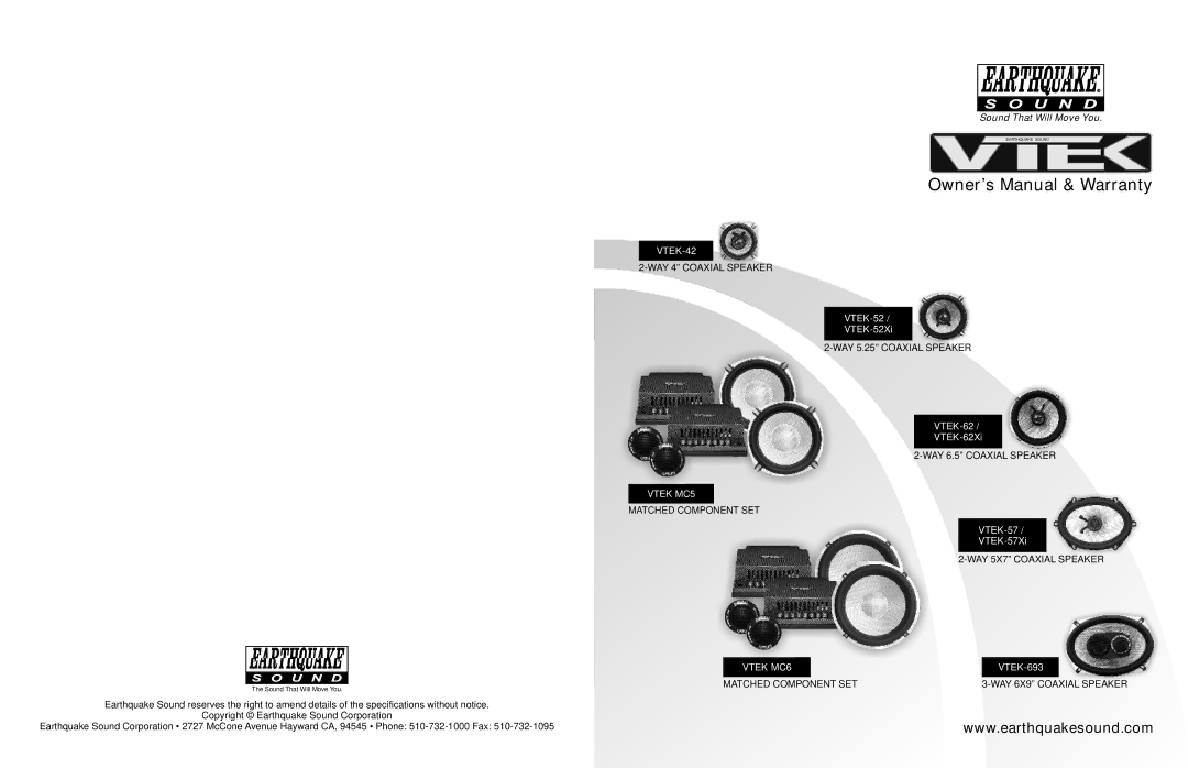 Earthquake Sound VTEK MC5 owner manual VTEK-52 VTEK-52Xi, VTEK-62 VTEK-62Xi, VTEK-57 VTEK-57Xi, VTEK-693 