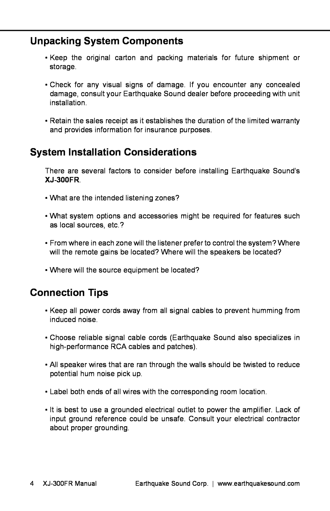 Earthquake Sound XJ-300 FR user manual Unpacking System Components, System Installation Considerations, Connection Tips 
