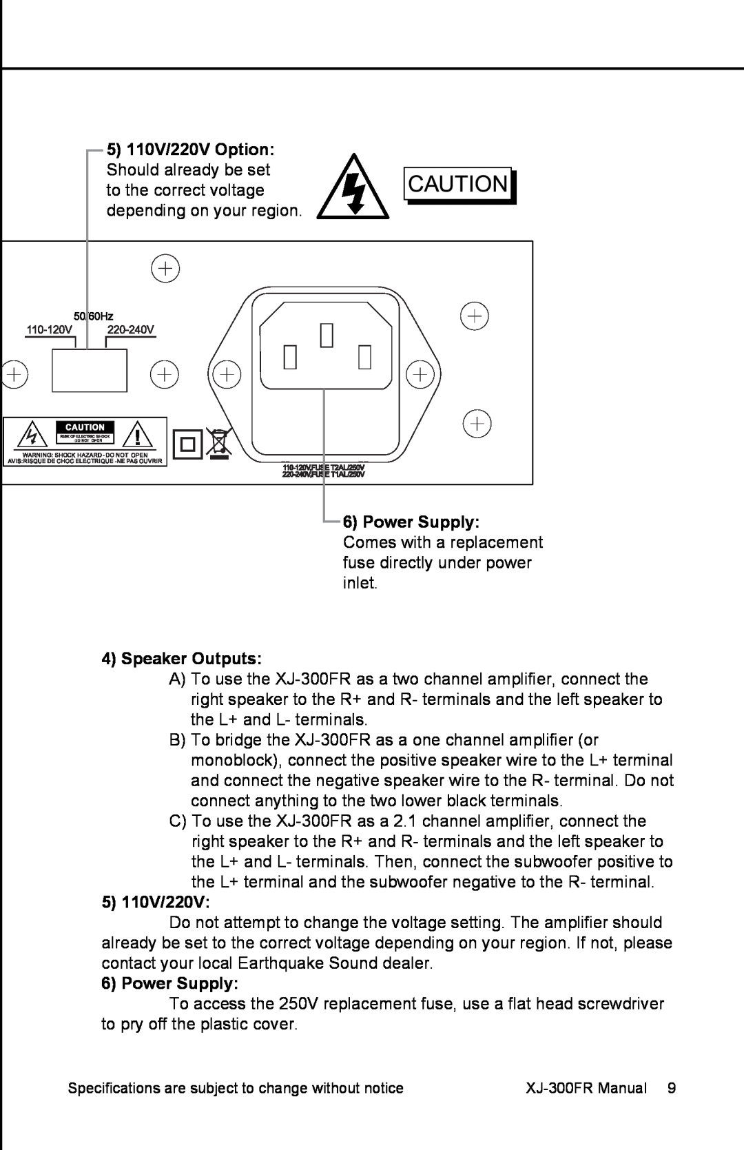 Earthquake Sound XJ-300 FR user manual 5110V/220V Option Should already be set, 4Speaker Outputs, Power Supply 