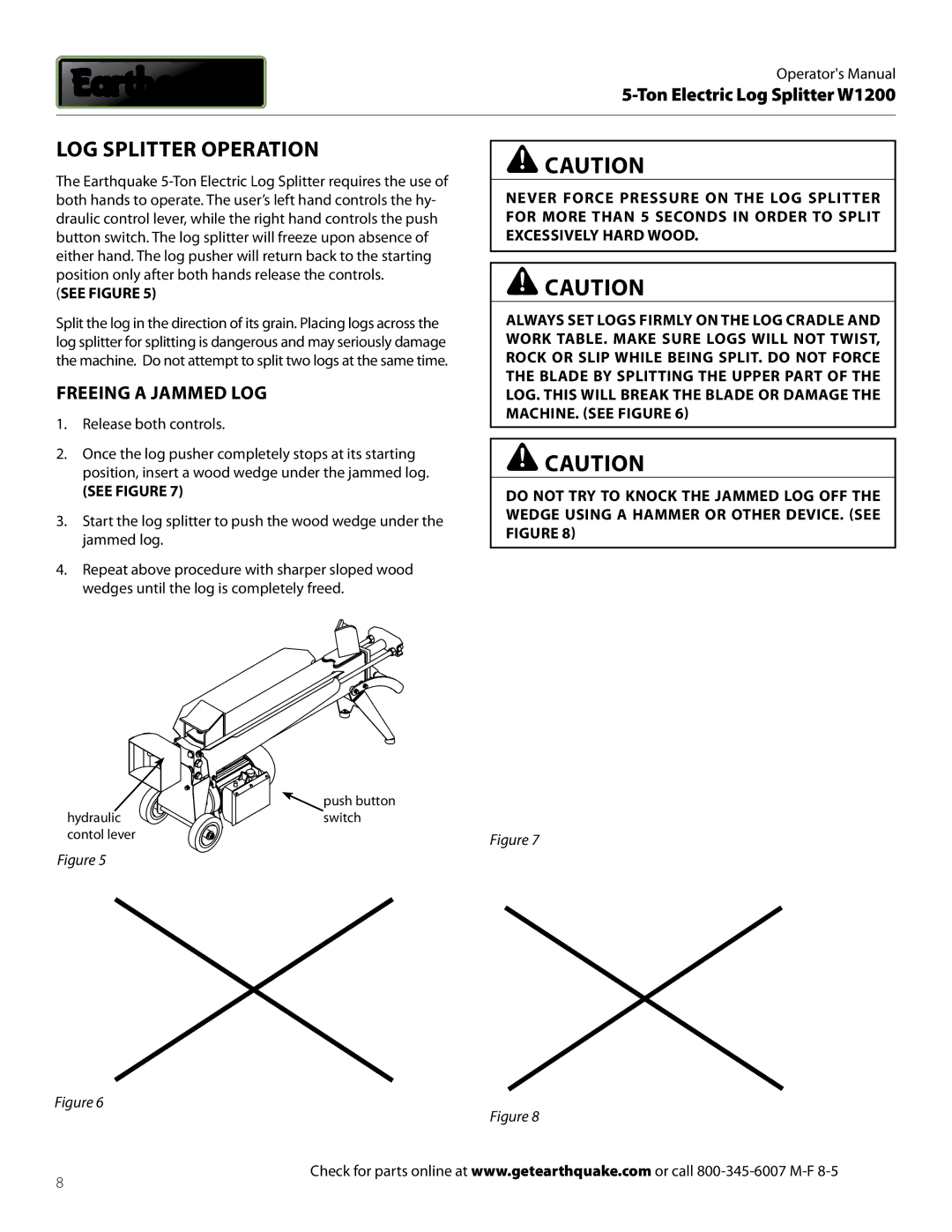 EarthQuake W1200 dimensions LOG Splitter Operation, Freeing a Jammed LOG 