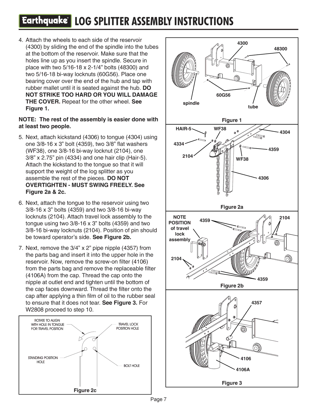 EarthQuake W2265, W2808 operating instructions Overtighten Must Swing FREELY. See a & 2c 