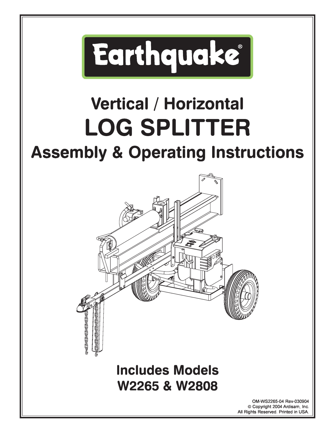 EarthQuake W2265, W2808 operating instructions Log Splitter, Vertical / Horizontal, Assembly & Operating Instructions 