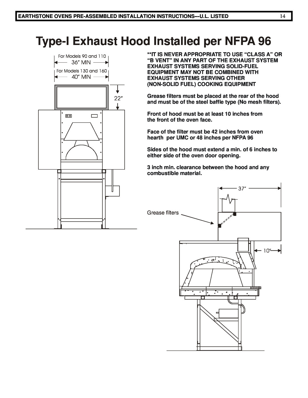 EarthStone woofire oven installation instructions Type-IExhaust Hood Installed per NFPA, 36” MIN, 40” MIN 22” 