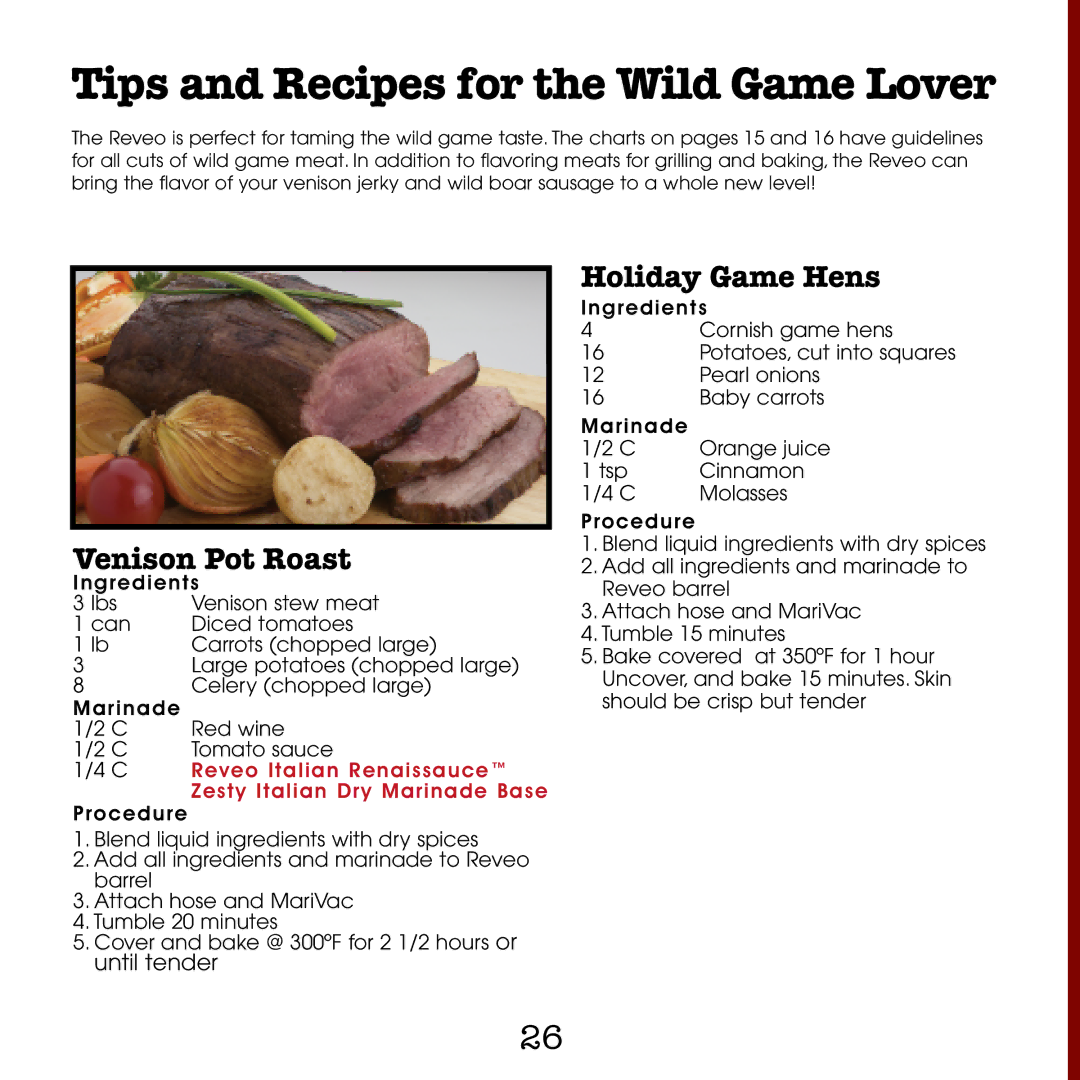 Eastman Outdoors Reveo Food Processor/Tumbler manual Tips and Recipes for the Wild Game Lover, Venison Pot Roast 