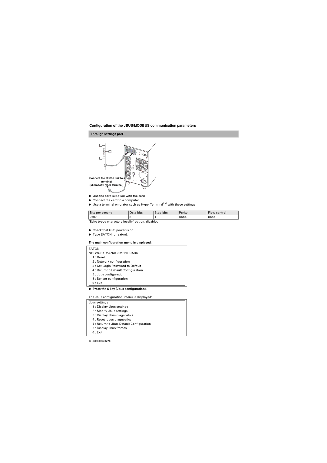 Eaton Electrical 66103 installation manual Through settings port, Press the 5 key Jbus configuration 