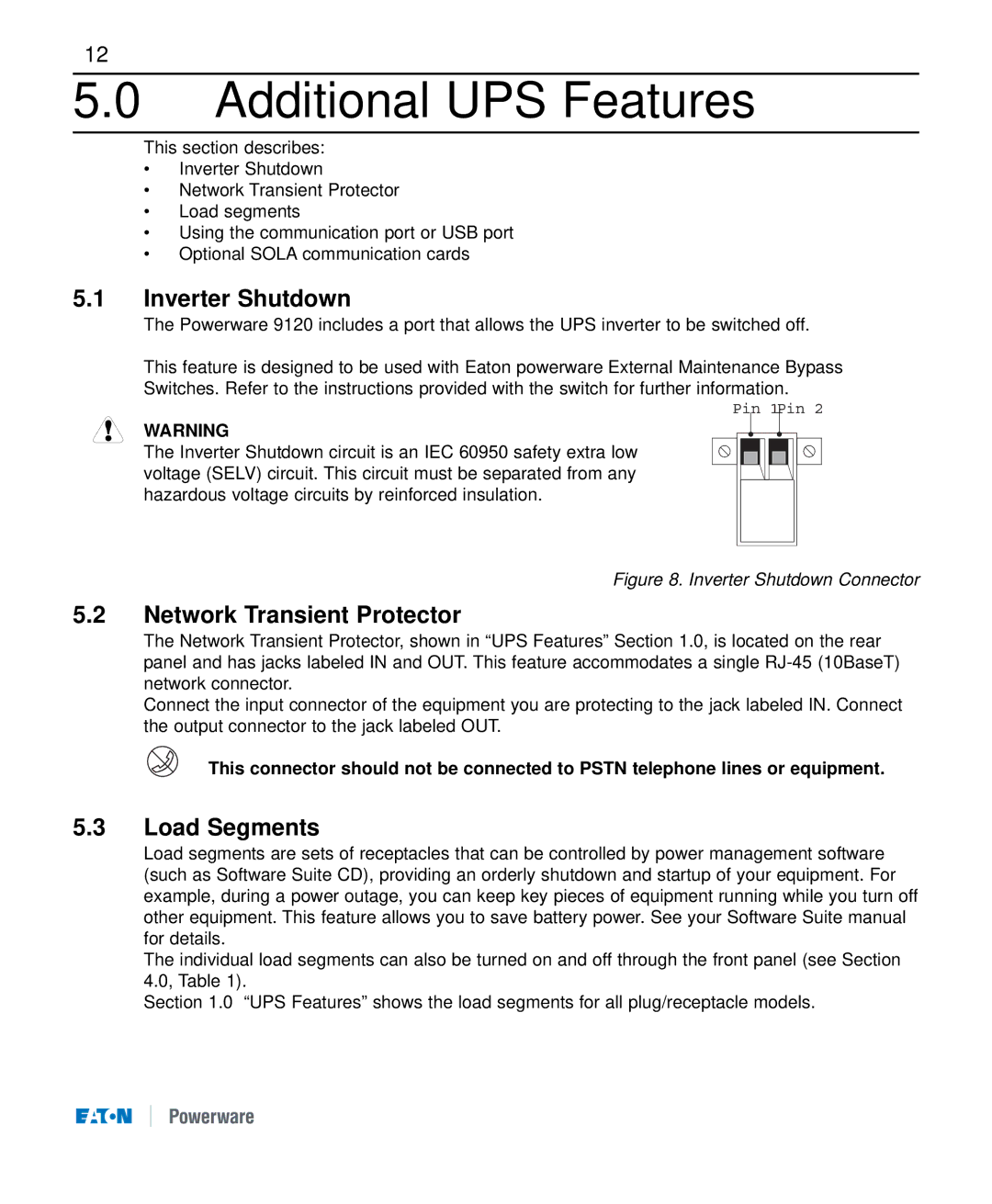 Eaton Electrical 9120 manual Additional UPS Features, Inverter Shutdown, Network Transient Protector, Load Segments 
