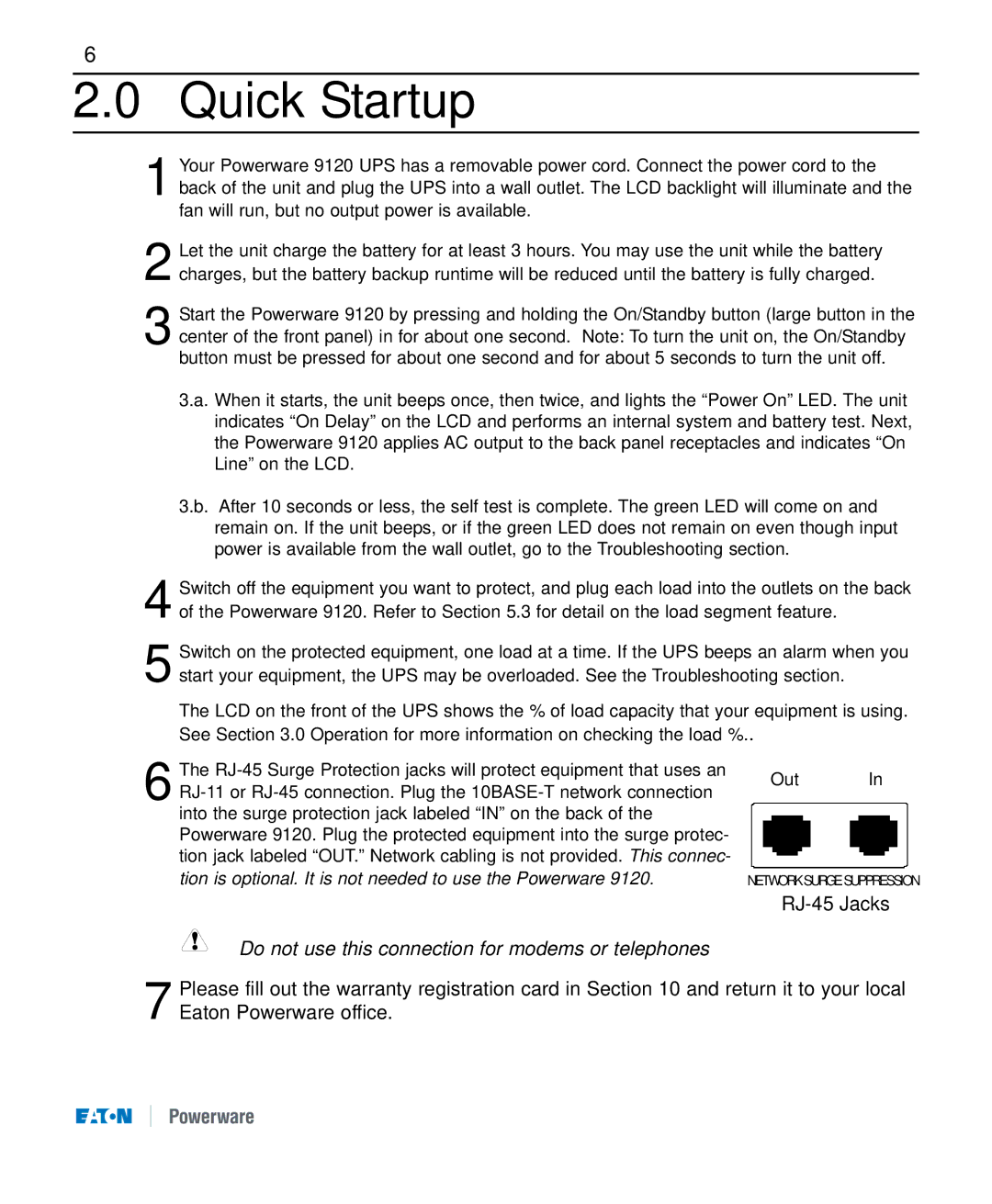 Eaton Electrical 9120 manual Quick Startup, Do not use this connection for modems or telephones 