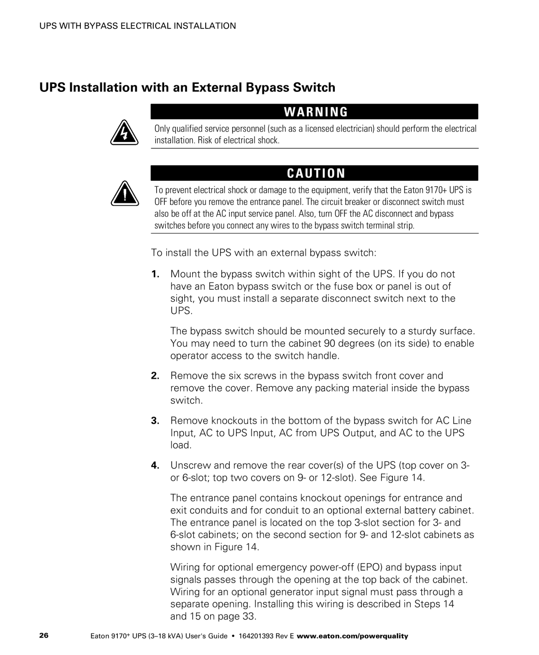 Eaton Electrical ASY0673, ASY0529, ASY0567, ASY0674 manual UPS Installation with an External Bypass Switch 