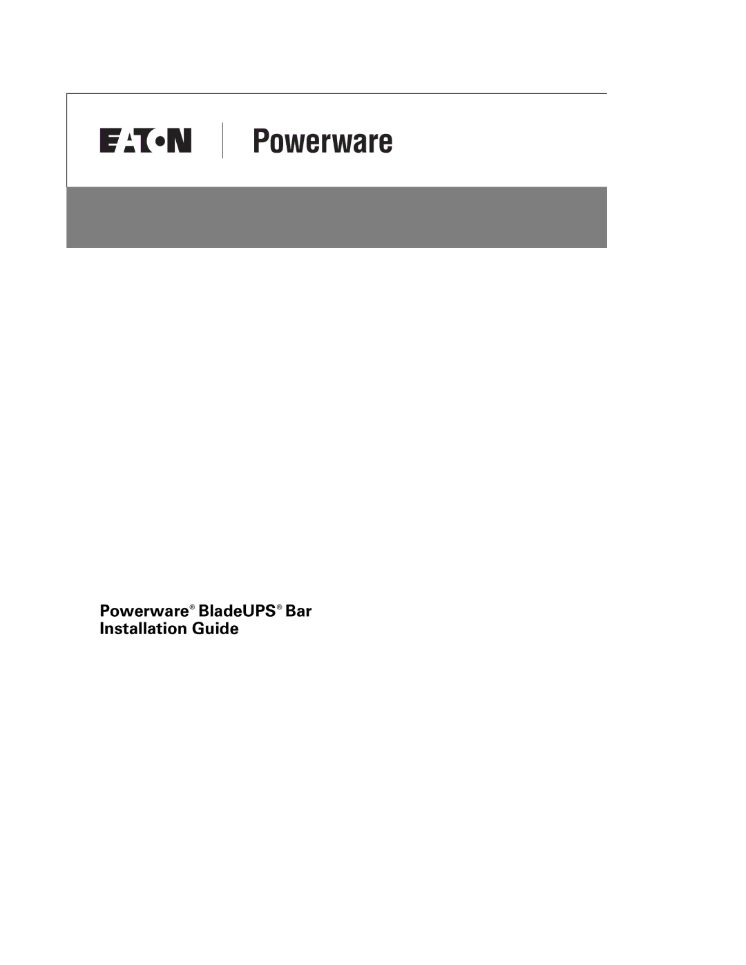 Eaton Electrical manual Powerware BladeUPS Bar Installation Guide 