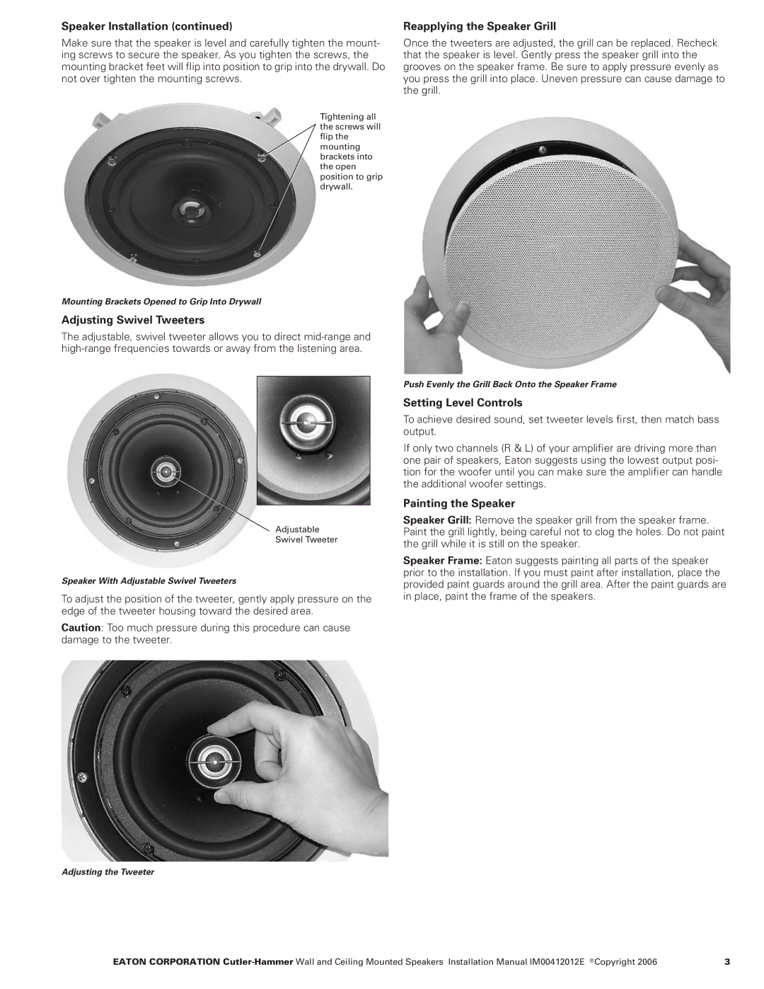 Eaton Electrical ESWA6500SC, ESWA6500SW Speaker Installation, Reapplying the Speaker Grill, Adjusting Swivel Tweeters 