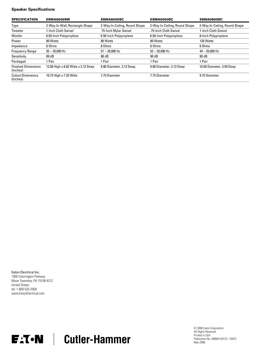 Eaton Electrical ESWA6500SW, ESWA6550SC, ESWA0800SC, ESWA6500SC installation instructions Speaker Speciﬁcations 