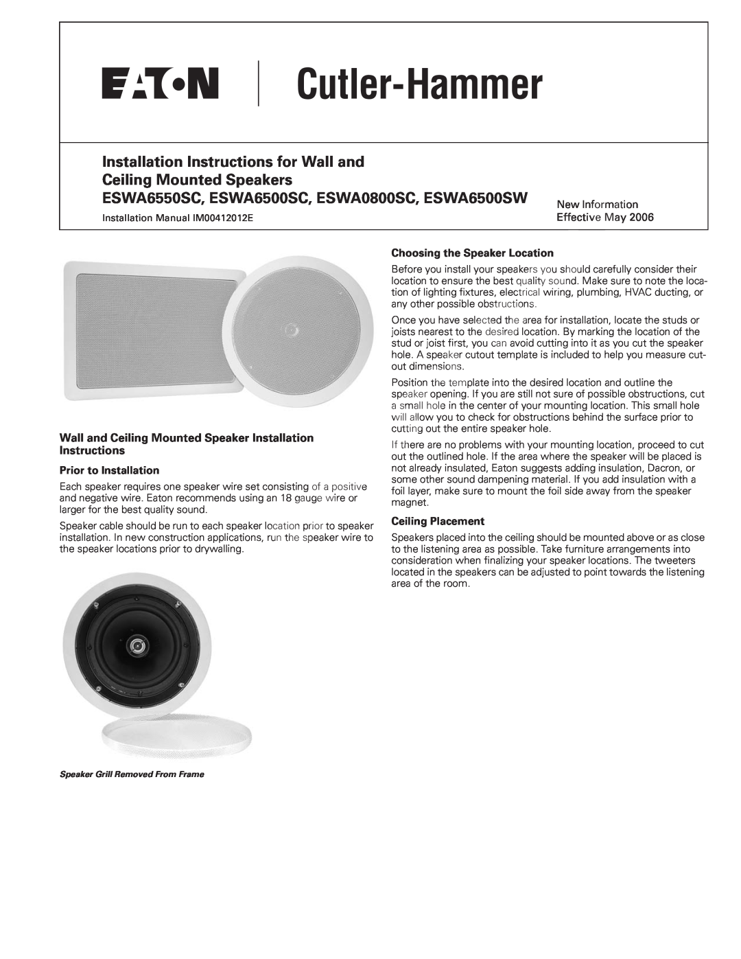 Eaton Electrical ESWA6550SC, ESWA6500SW installation instructions Prior to Installation, Choosing the Speaker Location 