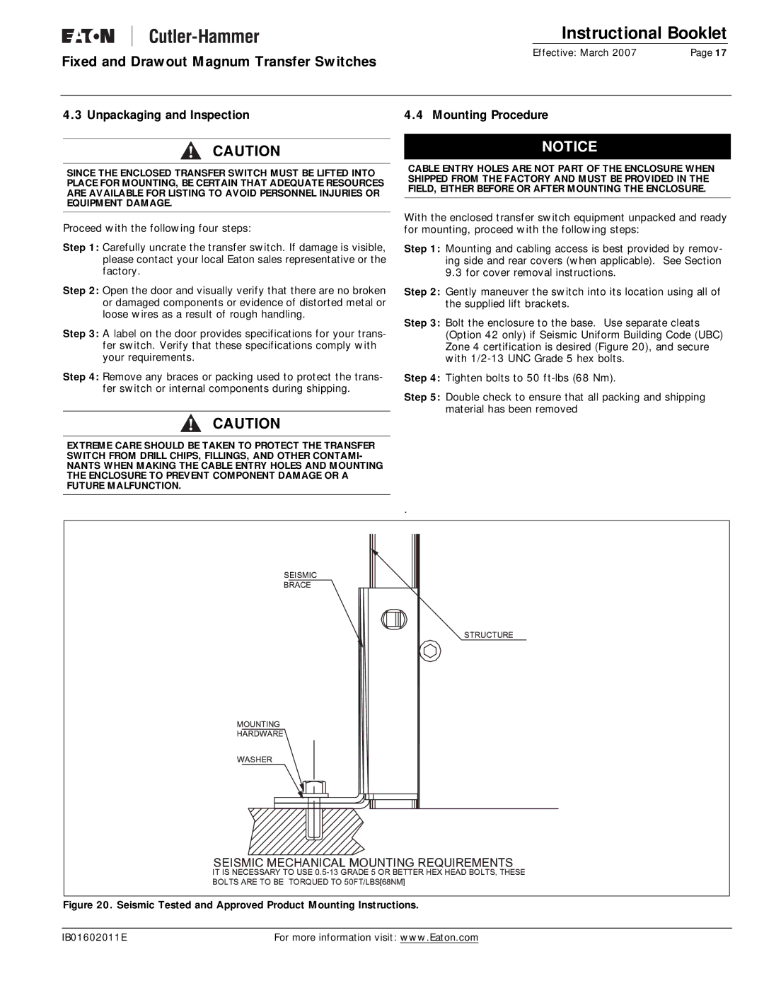 Eaton Electrical Magnum Transfer Switch manual Unpackaging and Inspection Mounting Procedure 