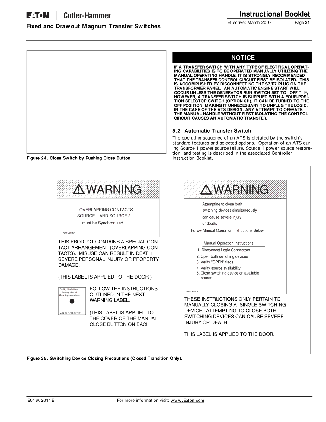 Eaton Electrical Magnum Transfer Switch manual Automatic Transfer Switch, Close Switch by Pushing Close Button 