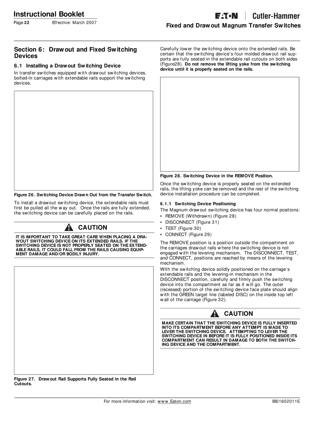 Eaton Electrical Magnum Transfer Switch manual Drawout and Fixed Switching Devices, Installing a Drawout Switching Device 