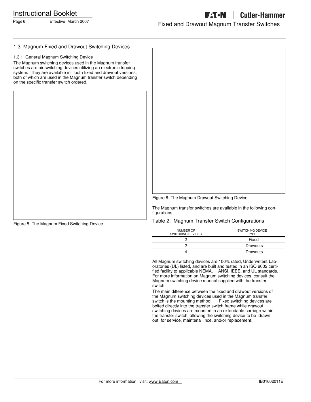 Eaton Electrical manual Magnum Fixed and Drawout Switching Devices, Magnum Transfer Switch Configurations 