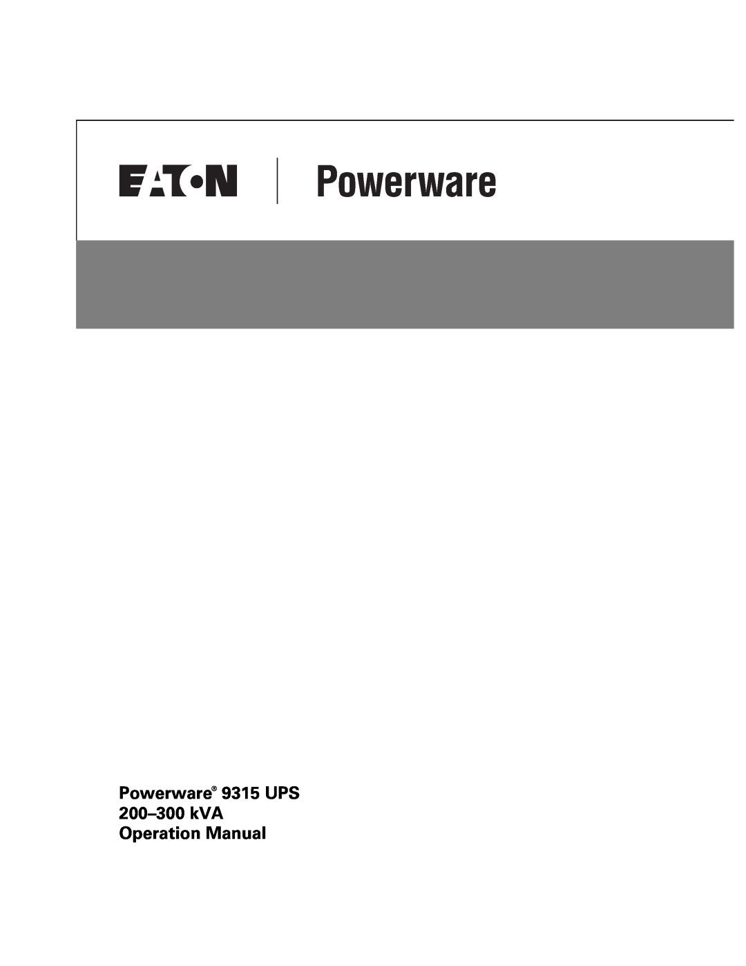 Eaton Electrical operation manual Powerware 9315 UPS 200-300 kVA Operation Manual 