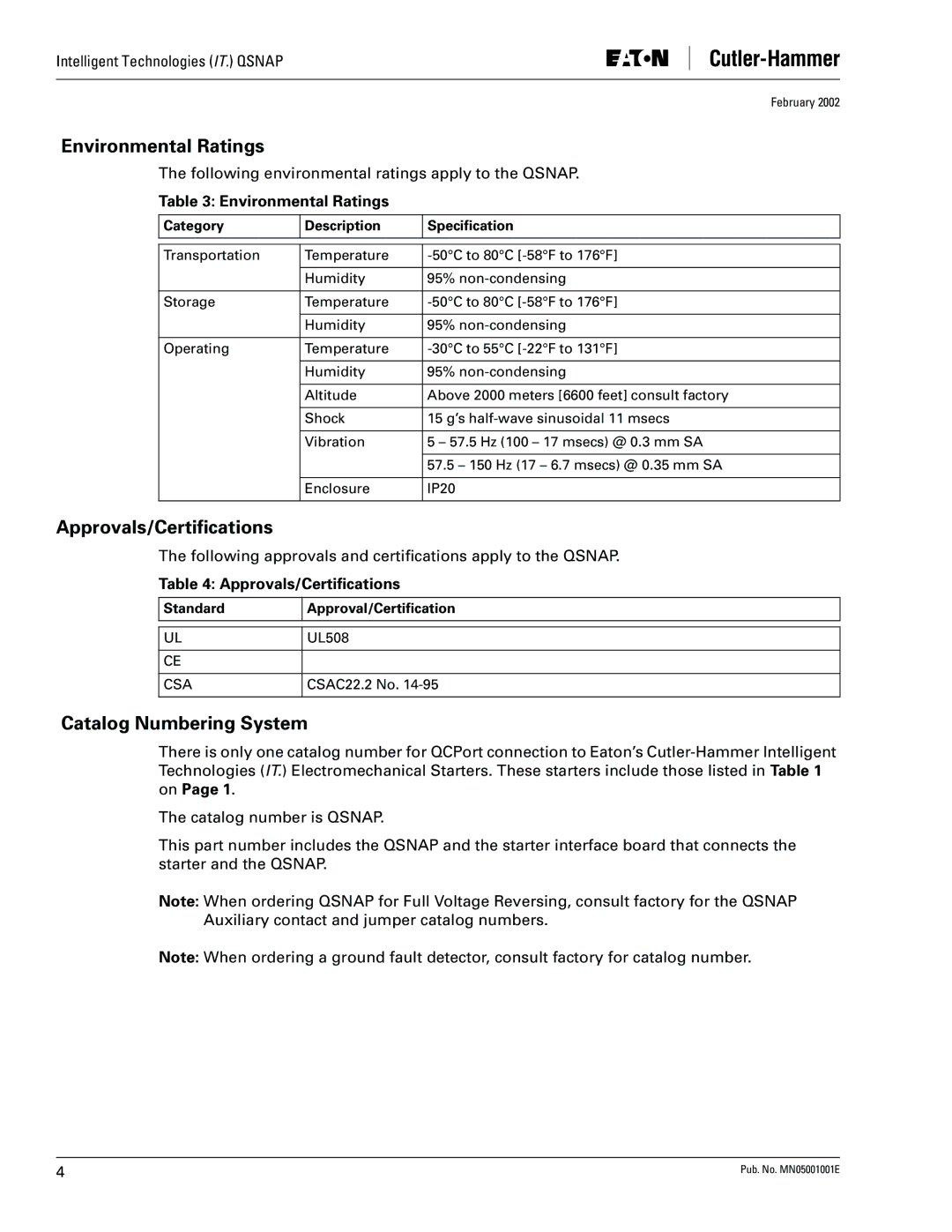 Eaton Electrical QSNAP user manual Environmental Ratings, Approvals/Certiﬁcations, Catalog Numbering System 