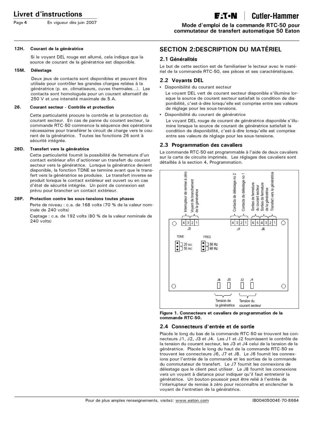 Eaton Electrical RTC-50 instruction manual Description DU Matériel, Voyants DEL, Programmation des cavaliers 