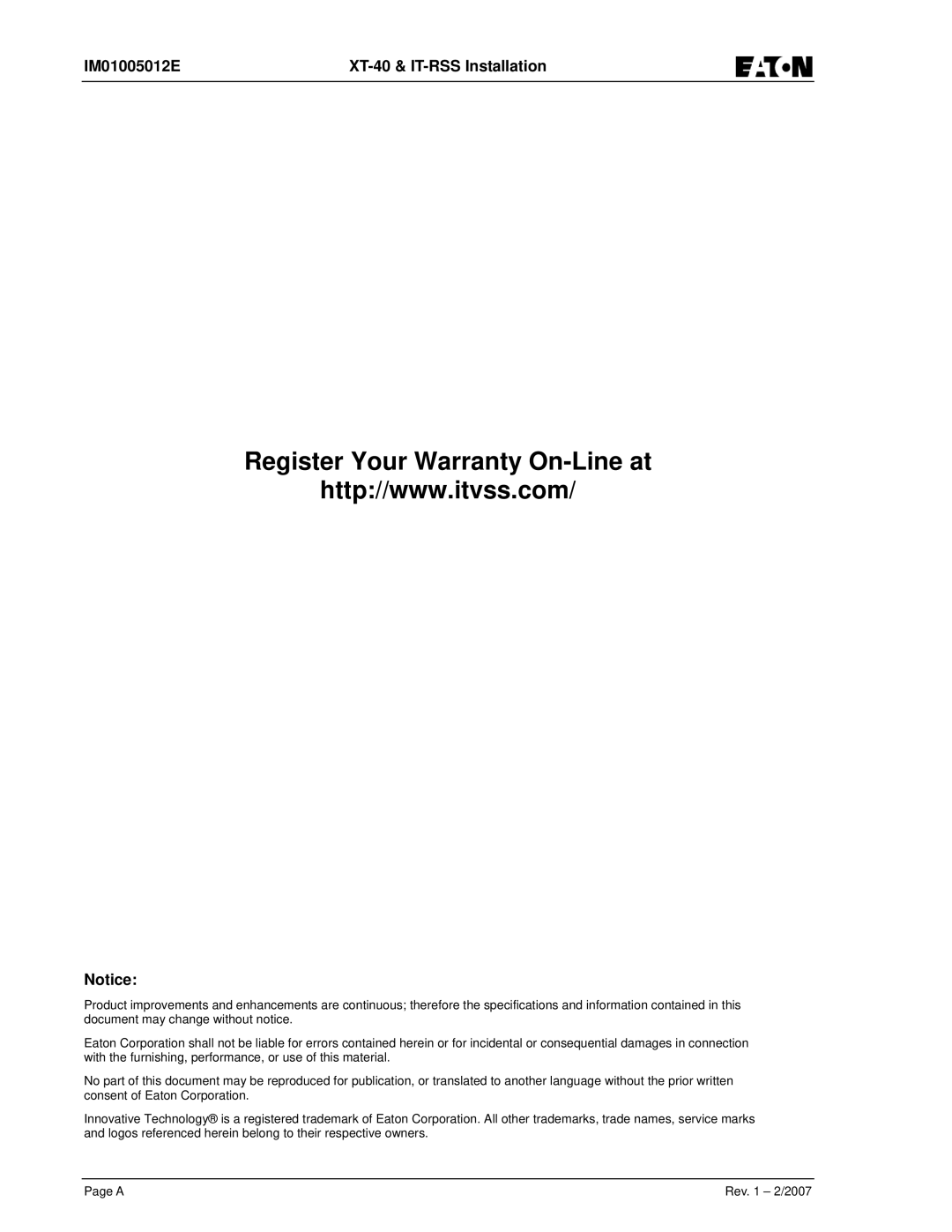 Eaton Electrical IM01005012E, XT-40, IT-RSS instruction manual Register Your Warranty On-Line at 