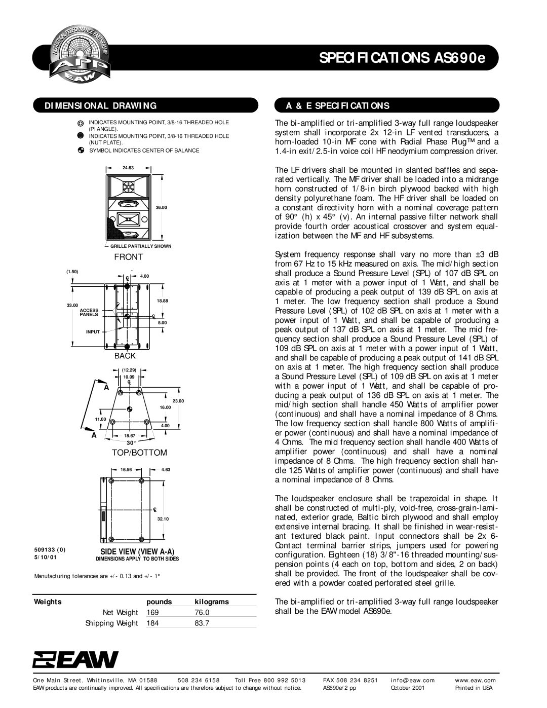 EAW AS90e specifications Dimensional Drawing, Specifications, Weights Pounds Kilograms Net Weight 169 76.0, 184 83.7 