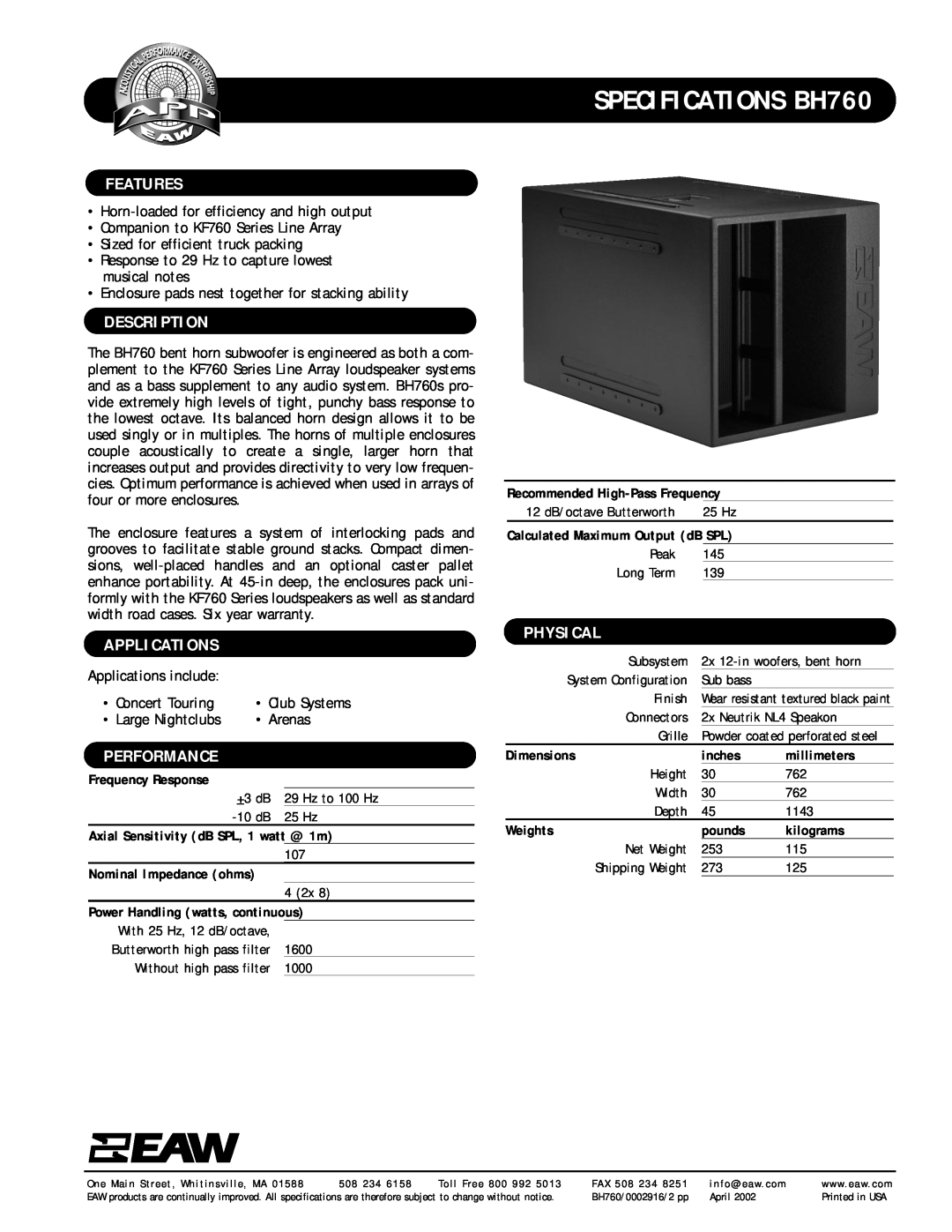 EAW specifications SPECIFICATIONS BH760, Features, Description, Applications, Performance, Physical 