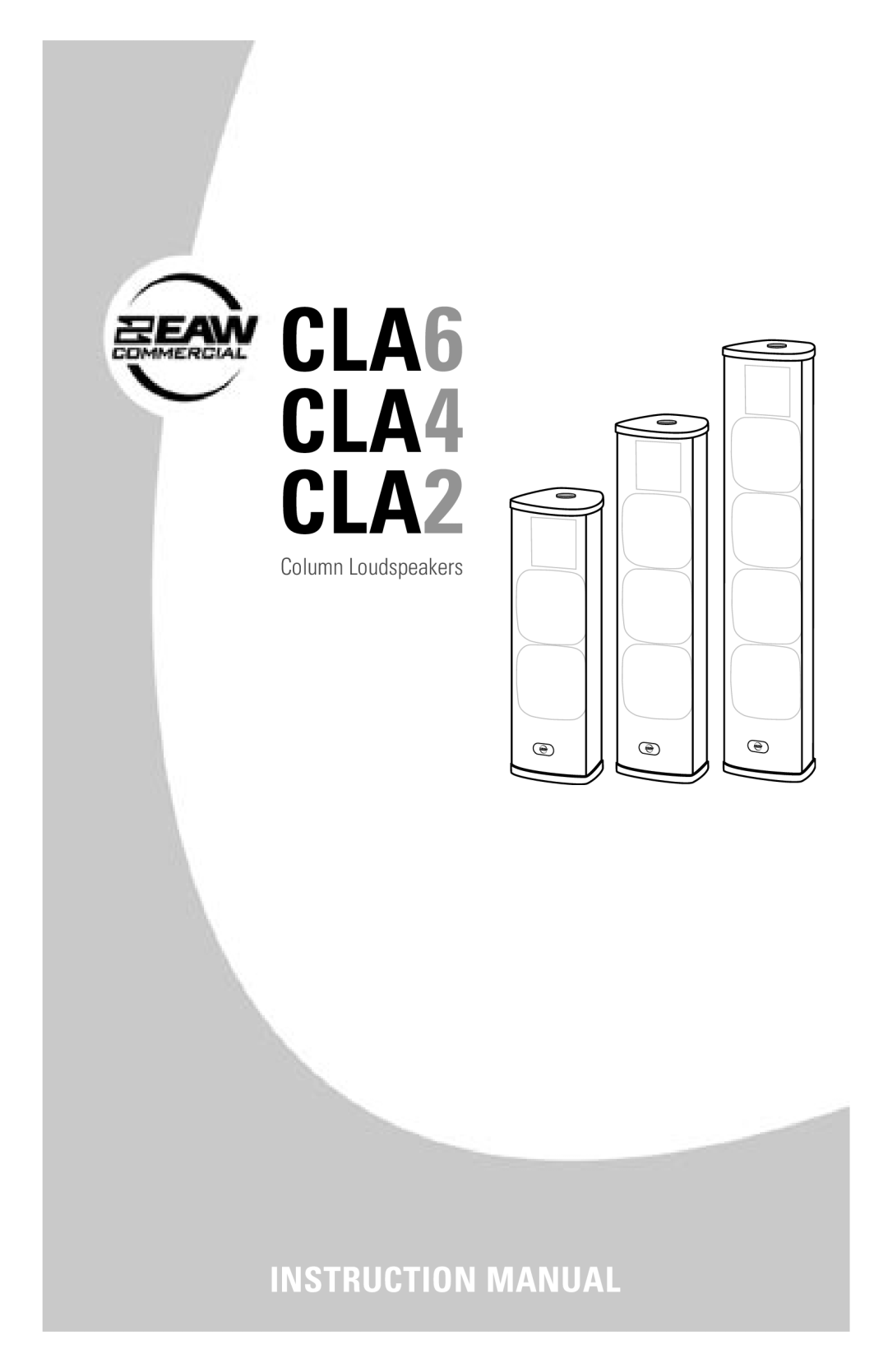 EAW CLA6 CLA4 CLA2 instruction manual Instruction Manual, Column Loudspeakers 