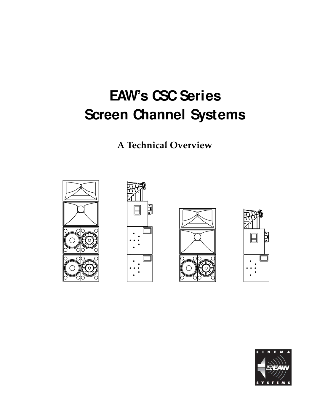 EAW CSC723X, CSC923X manual EAW’s CSC Series Screen Channel Systems 